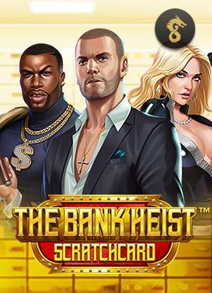 The Bank Heist Scratchcard